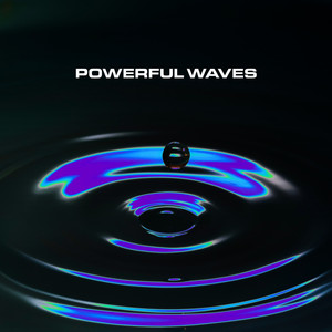 Powerful Waves