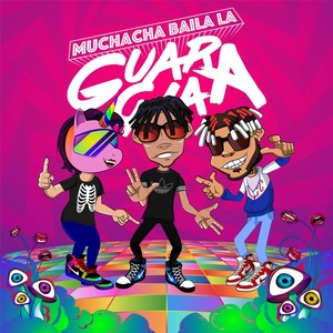 Muchacha Baila La Guaracha (Explicit)