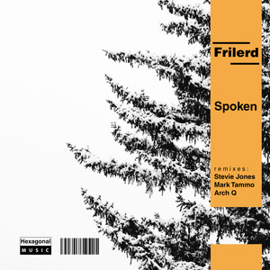 Spoken (Stevie Jones Freaks on Speed Mix)