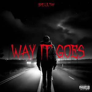 Way It Goes (Explicit)