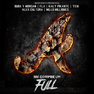 Sinfonico Presenta: Me Compre Un Full (Atlanta Remix|Explicit)