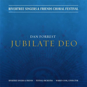 Dan Forrest: Jubilate Deo