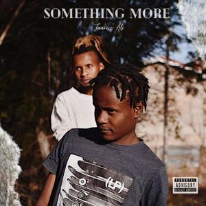 Something More (feat. Ali Smallz)