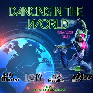 Dancing In The World (Rework 2k20)