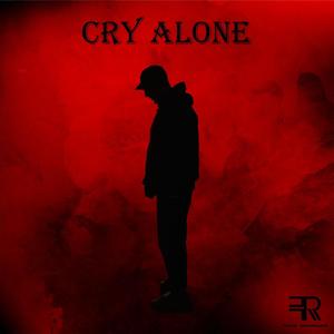 Cry Alone