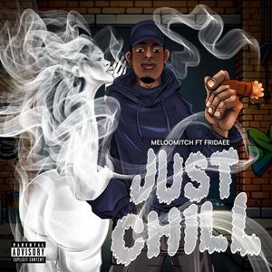 Just Chill (feat. FRIDAEE)