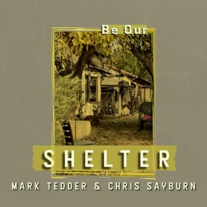 (Be Our) Shelter