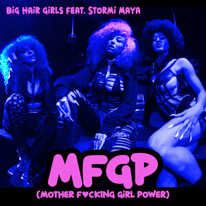 Mother ****ing Girl Power (Explicit)