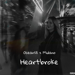 Heartbroke (Explicit)