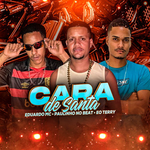 Cara de Santa (Explicit)