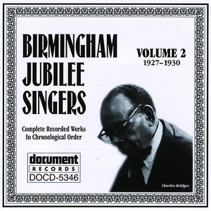 Birmingham Jubilee Singers Vol.2 (1927-1930)