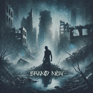 BRAND NEW (Explicit)