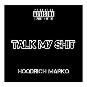 Talk My **** (Explicit)