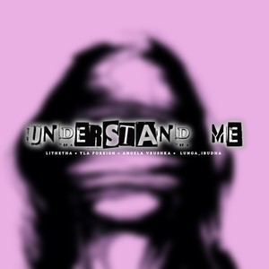 Understand Me (Explicit)