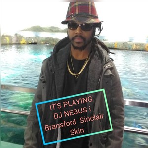 It's Playing(feat. Bransford Sinclair Skin)