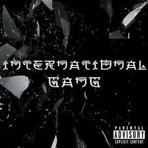 International Gang (Explicit)