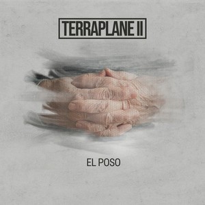 Terraplane, Vol. II (El Poso)