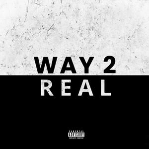 Way 2 Real (Explicit)