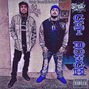 Get Dough (feat. Preach) (Explicit)
