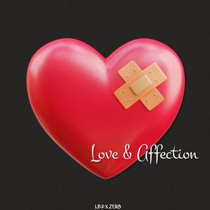 Love & affection (feat. ZER0)