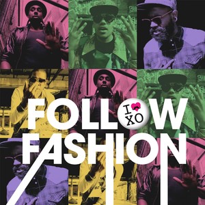 Follow Fashion (Explicit)