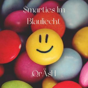 Smarties Im Blauliecht