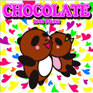 Chocolate　-Love Flavor-