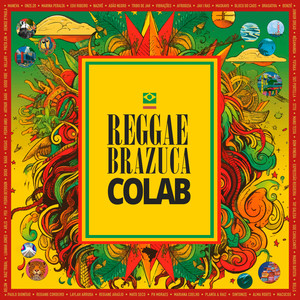 Reggae Brazuca Colab (Explicit)