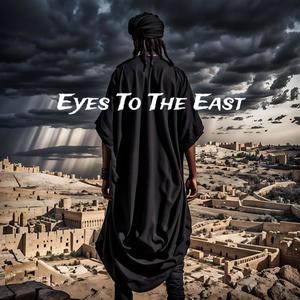 EyesToTheEast