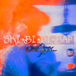 Ski Bi Di Bap (Explicit)