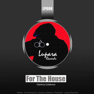 For The House (Original Mix)