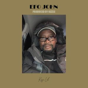 Efo John (Explicit)