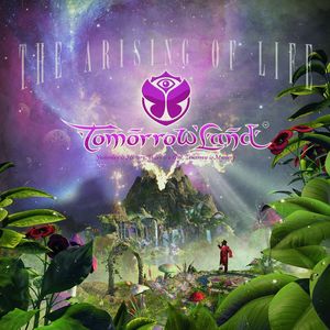 Tomorrowland - The Arising of Life (Explicit)