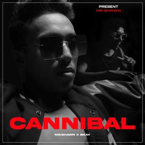 CANNIBAL (feat. B KAY)