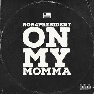 On My Momma (Explicit)