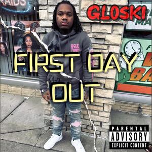 First Day Out (Explicit)