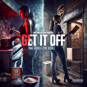 Get It Off (Explicit)