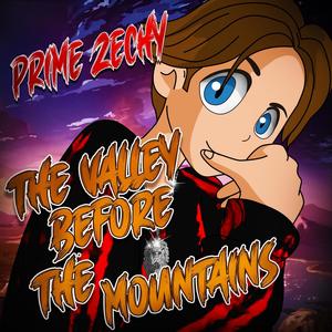 The Valley Before The Mountains (Explicit)