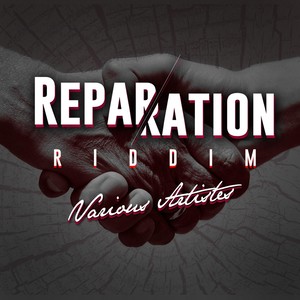 Reparation Riddim