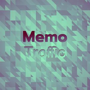 Memo Traffic