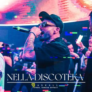 Nella Discoteka (Explicit)