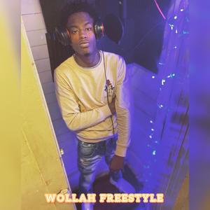 Wollah Freestyle (Explicit)