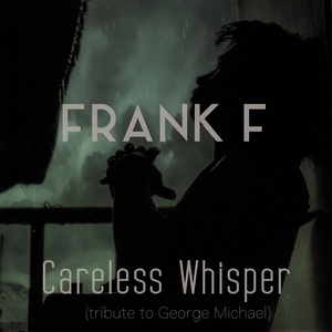 Careless Whisper