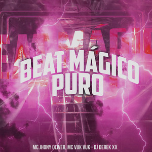 Beat Mágico Puro (Explicit)