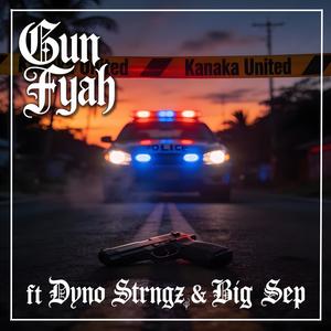 Gun Fyah (feat. Dyno, Kyle Strngz & Big Sep) (Instrumental intro for radio)