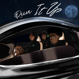 Run It Up (Explicit)