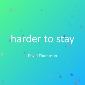 Harder to stay
