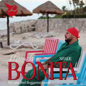 Bonita (Reggaeton Remix)