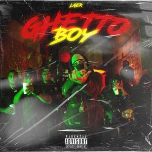 GHETTO BOY (Explicit)