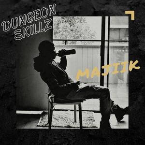 Dungeon Skillz (Explicit)